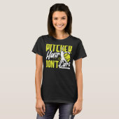 Pitcher Hair Don't Care Softball Player Lover Funn T-shirt (Voorkant volledig)