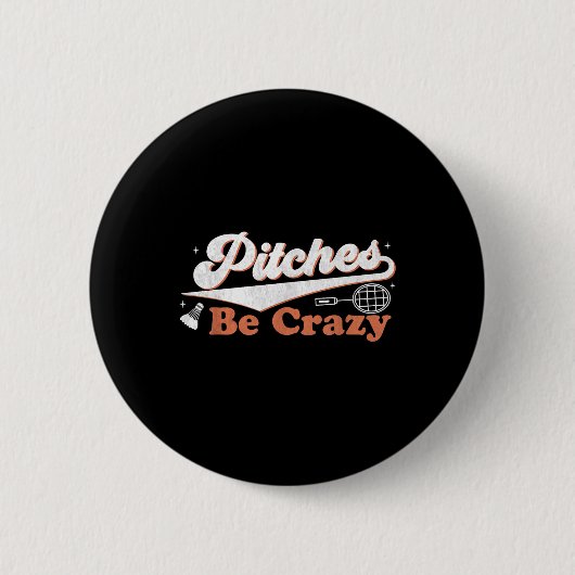 Pitches Zijn Grappig Fun Badminton Spelers Pitches Ronde Button 5,7 Cm (Voorkant)
