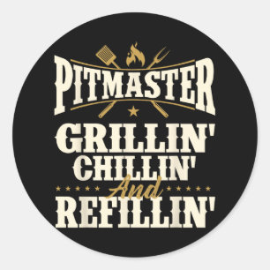 Pitmaster Grillin Chillin en Refillin - BBQ Smoke Ronde Sticker