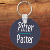 Pitter Patter, grappige Humor Novelty Gift Sleutelhanger (Voorkant)