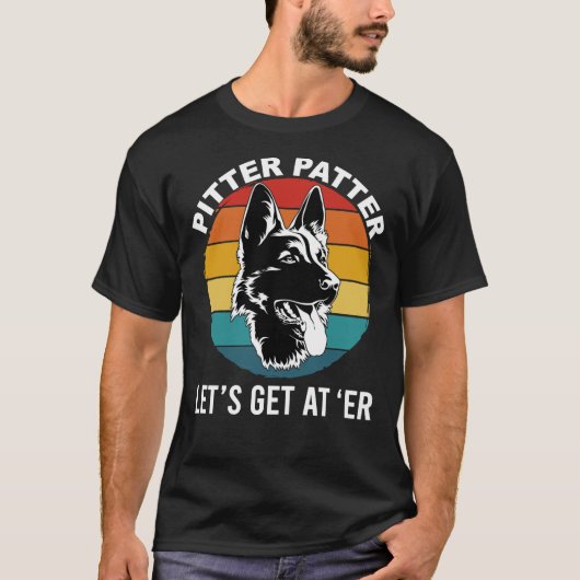 Pitter Patter - Let&x27;s krijgen op Er, Funny Dog T-shirt (Voorkant)