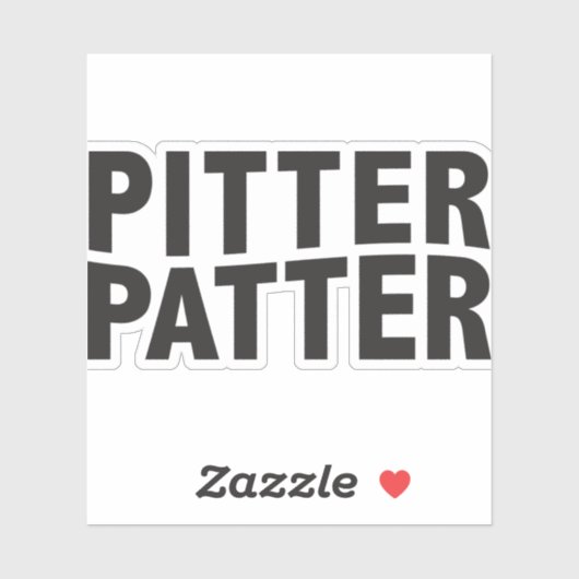 Pitter Patter - Letterkenny Sticker (Vel)