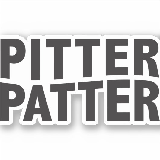 Pitter Patter - Letterkenny Sticker (Voorkant)