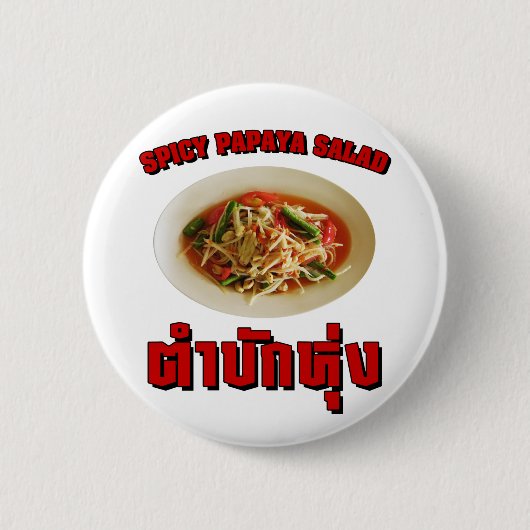 Pittige Papajasalade [Tam Mak Hung] Isaan Dialect Ronde Button 5,7 Cm (Voorkant)
