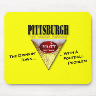Pittsburgh Drinkin 'Town met een Football Probleem Muismat