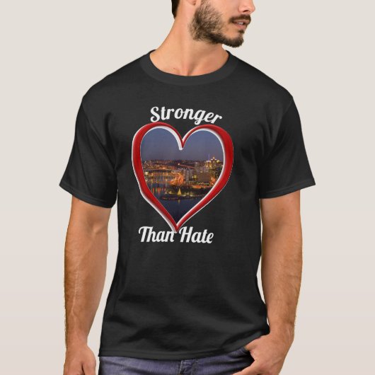 Pittsburgh PA Sterker dan Hate T-shirt (Voorkant)