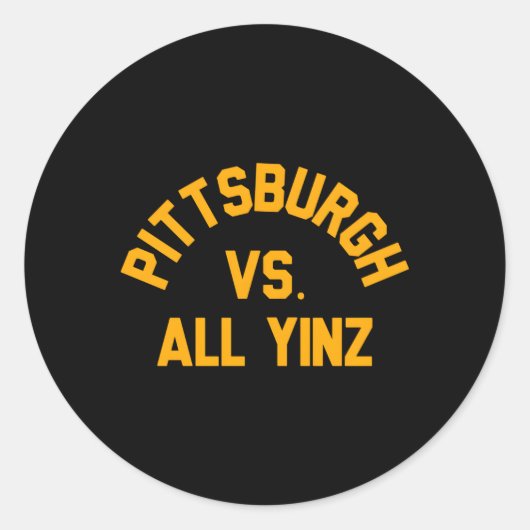 Pittsburgh vs alle Yinz super sport fan Ronde Sticker (Voorkant)