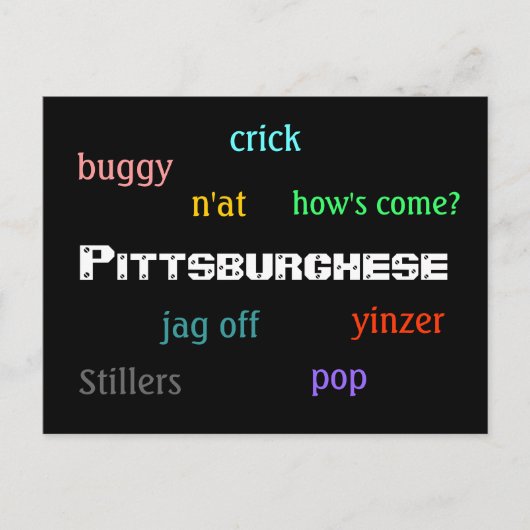 Pittsburghese Briefkaart (Voorkant)