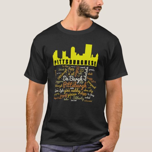 Pittsburghese Word Cloud en Pittsburgh Silhouette T-shirt (Voorkant)