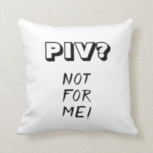 PIV/heterocaptiviteit, tweezijdige piloot Kussen