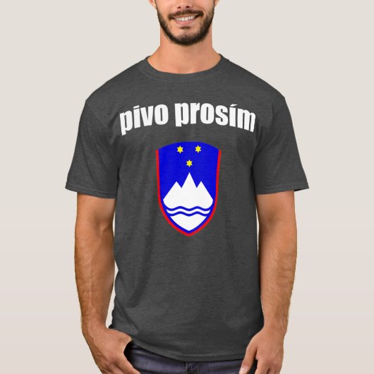 Pivo Prosim beer Please in Sloveens T-shirt (Voorkant)