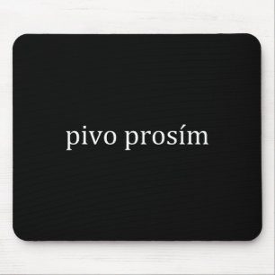 Pivo Prosim Bier Alstublieft Tsjechisch Taal Praag Muismat
