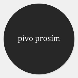Pivo Prosim Bier Alstublieft Tsjechisch Taal Praag Ronde Sticker
