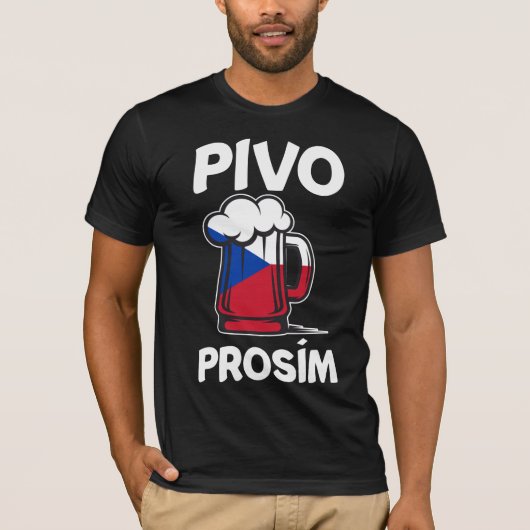 Pivo Prosim Czech Beer Lover Alcohol Humor T-shirt (Voorkant)