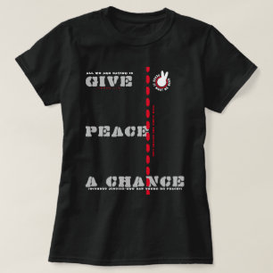 PIWNNED GEEF VREDE EEN KANS (PIWWN) T-SHIRT