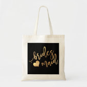 PixDezines Bruidsmeisje/Faux Goud Script/DIY achte Tote Bag (Voorkant)