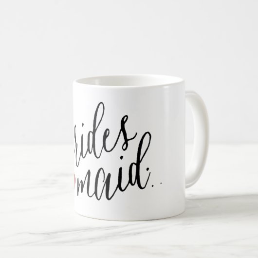 PixDezines Bruidsmeisje/Hart/Modern Script Koffiemok (Voorkant rechts)