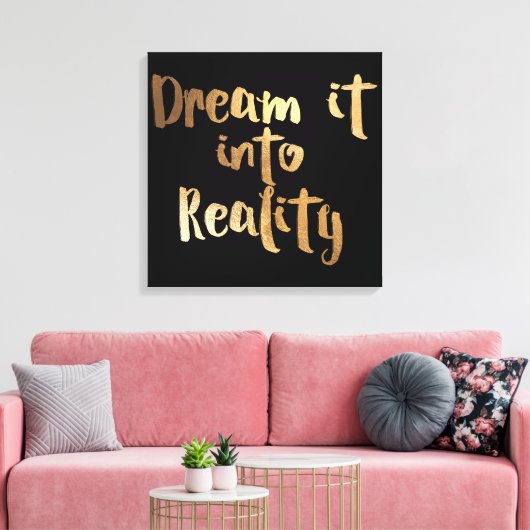PixDezines Droom Het In Realiteit/Faux Gold Canvas Afdruk (Insitu (Woonkamer))