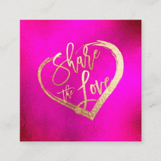 PixDezines Hot+Flashy Roze Gold Deel de liefde Vierkante Visitekaartje (Voorkant)