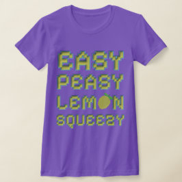 Pixel Easy Peasy Lemon Squeezy Gamer T-shirt