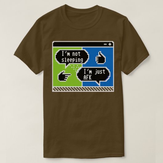 Pixelated Chatter De AFK bekentenis 1 T-shirt (Design voorkant)