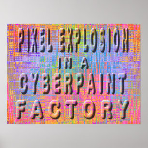 Pixelexplosie in een cyberverffabriek poster