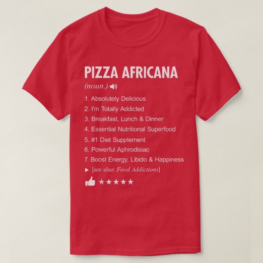 Pizza Africana Definition Meaning Funny T-Shirt (Design voorkant)
