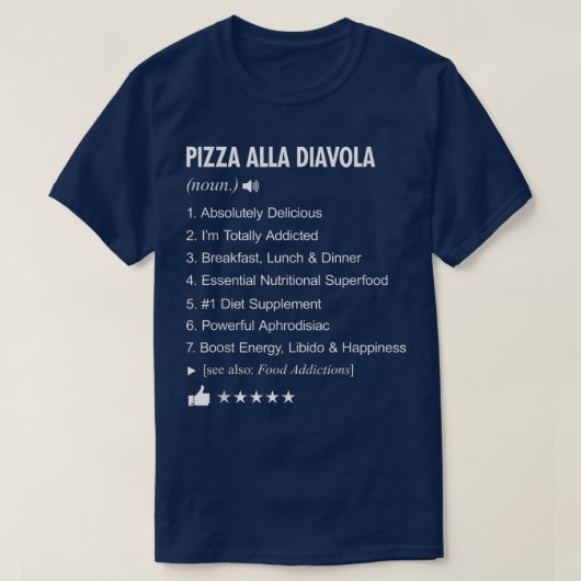 Pizza Alla Diavola Definition Meaning Funny T-Shir T-shirt (Design voorkant)