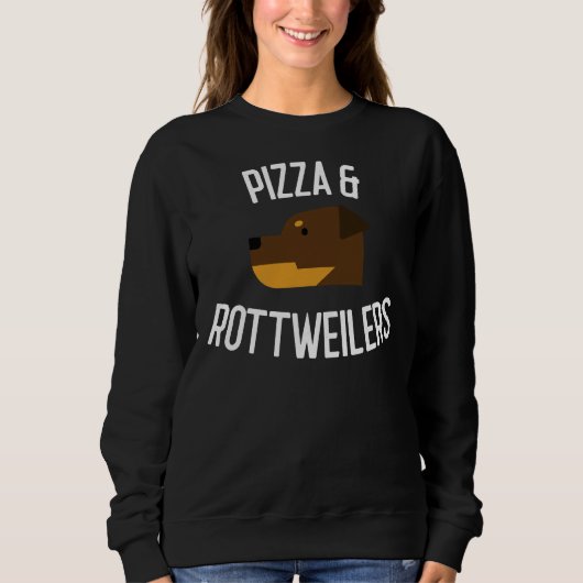 Pizza & Rottweilers Hondenliefhebber Trui (Voorkant)
