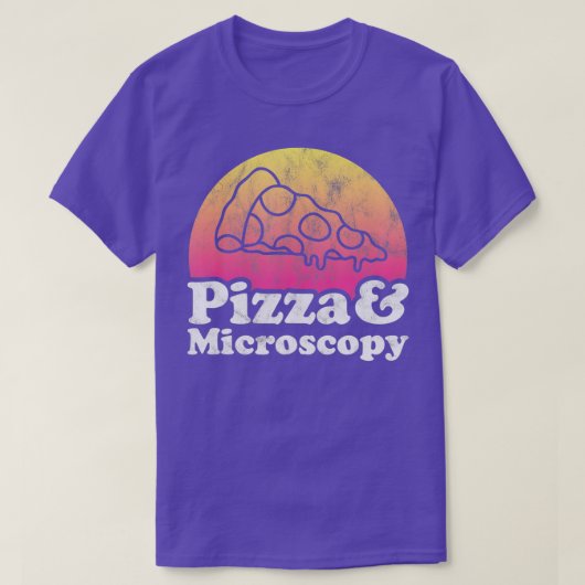 Pizza and Microscopy or Microscope  T-shirt (Design voorkant)