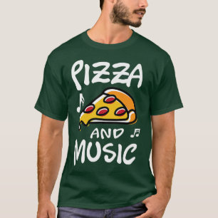Pizza and Music Clef Musician Piano 13972941 T-shirt