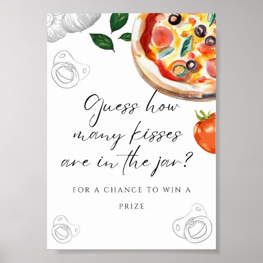 Pizza Baby shower Guess the Kisses Sign Poster (Voorkant)