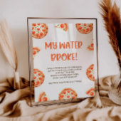 Pizza Baby shower Mijn Water Broke Game Sign Poster