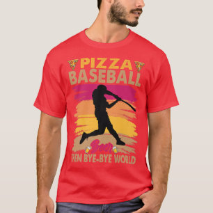 Pizza Baseball Beer en Byebye World 14422995 T-shirt