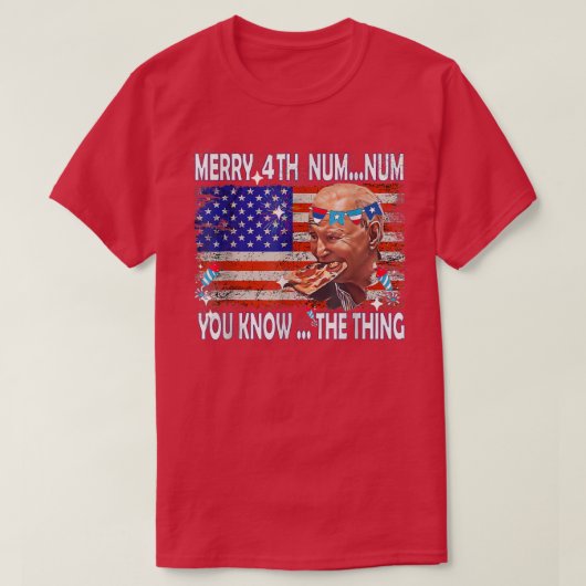 Pizza Biden verwarde Merry Happy 4th van jullie, w T-shirt (Design voorkant)