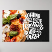 Pizza brengt mensen samen in motivatie keuken poster (Voorkant)