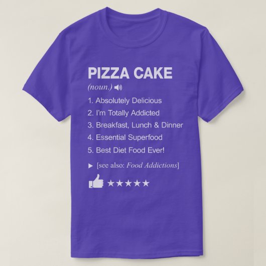 Pizza Cake Definition Betekenis grappigheid T-shirt (Design voorkant)