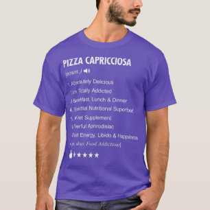Pizza Capricciosa Definition Betekenis grappige T- T-shirt