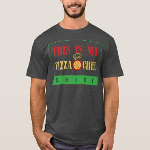 Pizza Chef Ironic Pizza Maker Hobby Chef T-shirt