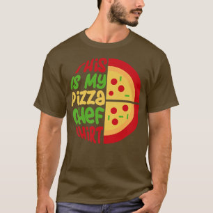 Pizza Chef Italiaans voedsel eten Pizza T-shirt