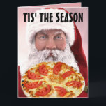 PIZZA CHRISTMAS SANTA BIG WENSKAARTEN KAART<br><div class="desc">PIZZA SANTA CHRISTMAS CARD</div>