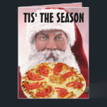 PIZZA CHRISTMAS SANTA BIG WENSKAARTEN KAART<br><div class="desc">PIZZA SANTA CHRISTMAS CARD</div>