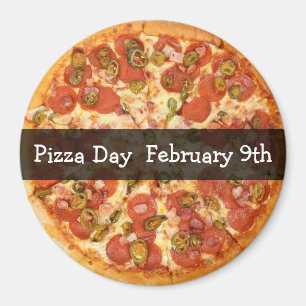 Pizza Day February Food Holiday Button Magnet
