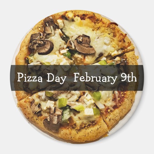 Pizza Day February Food Holiday Button Magnet (Voorkant)