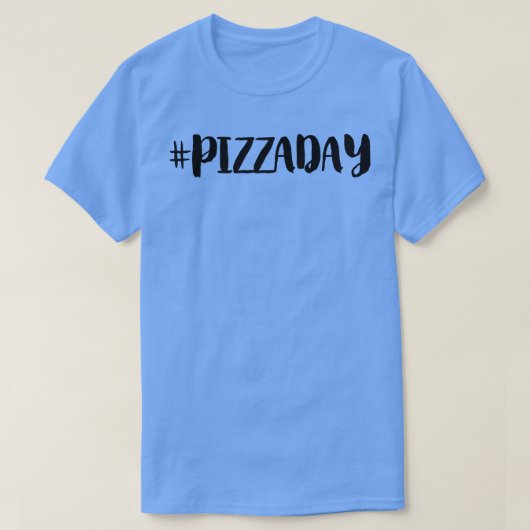 Pizza Dayfunny Pizza Lover 15463129 T-shirt (Design voorkant)