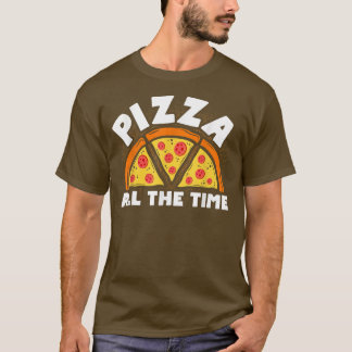 Pizza de hele tijd door de Italiaanse voedsellover T-shirt