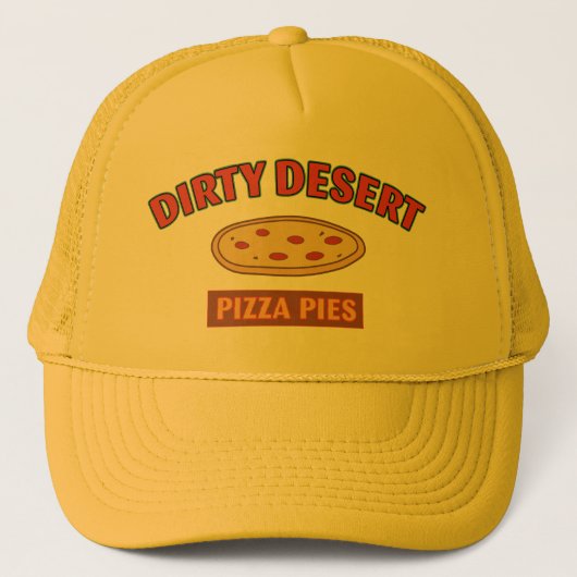 Pizza Delivery - Dirty Desert Pizza Pie Trucker Pet (Voorkant)