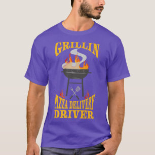 Pizza Delivery Driver BBQ Grill Smoker & Barbecue T-shirt