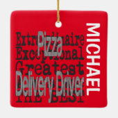 Pizza Delivery Driver Extraordinaire CUSTOM Keramisch Ornament (Achterkant)