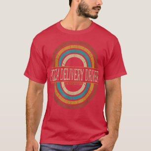 Pizza Delivery Driver Retro 15603142 T-shirt